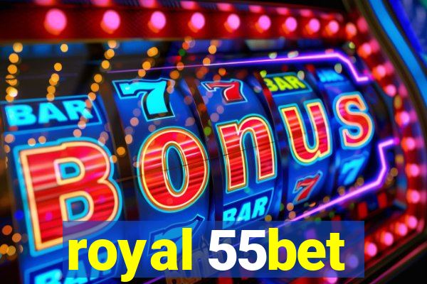 royal 55bet