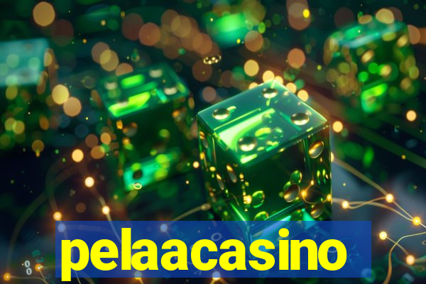 pelaacasino