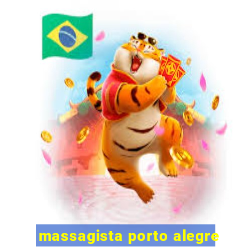 massagista porto alegre