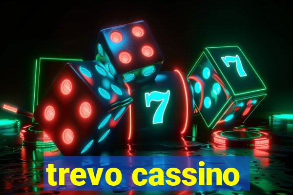 trevo cassino