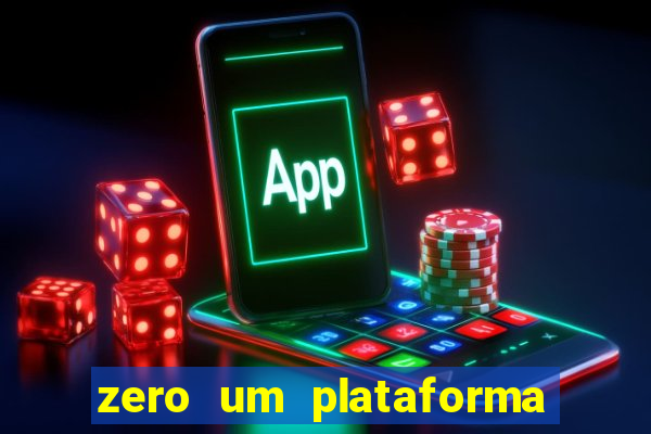 zero um plataforma de jogos