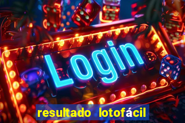 resultado lotofácil só matemática