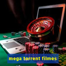 mega torrent filmes