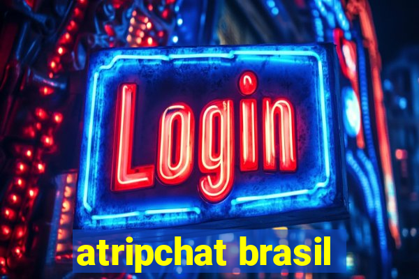 atripchat brasil