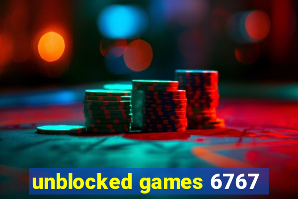 unblocked games 6767