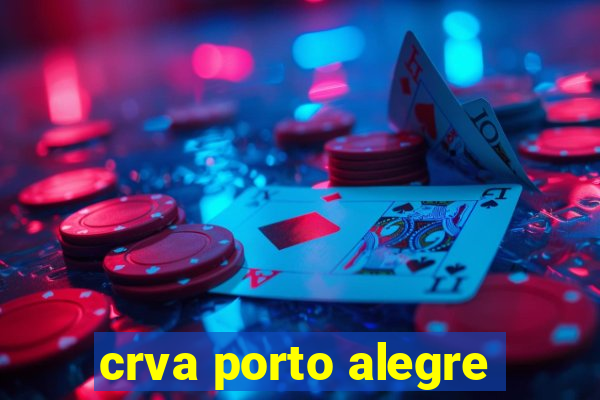 crva porto alegre