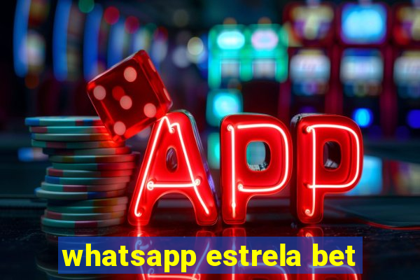 whatsapp estrela bet