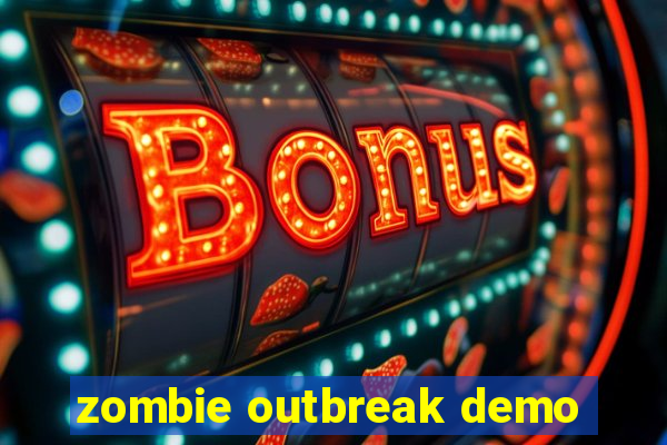 zombie outbreak demo