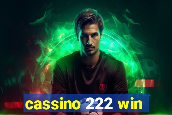 cassino 222 win