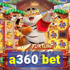 a360 bet