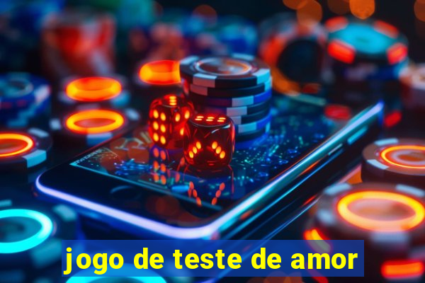 jogo de teste de amor