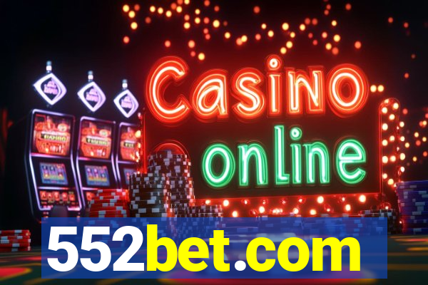 552bet.com