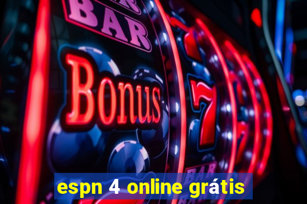 espn 4 online grátis