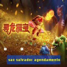 sac salvador agendamento