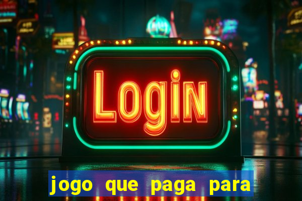 jogo que paga para jogar de verdade