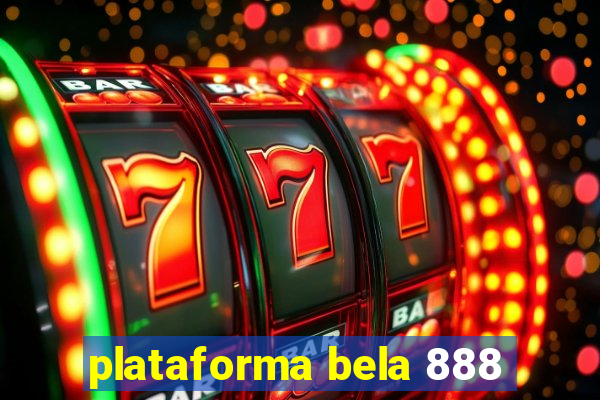 plataforma bela 888