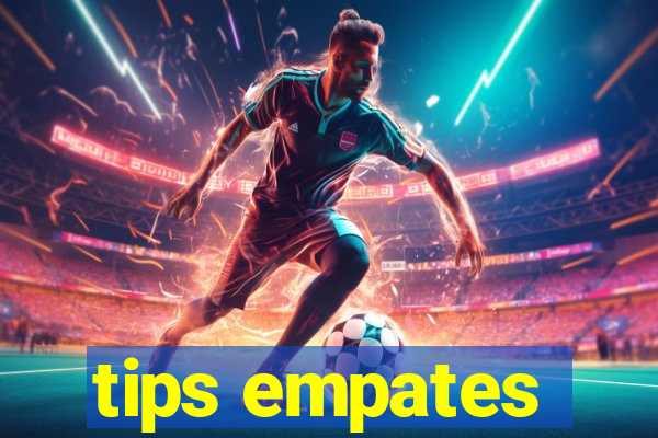 tips empates