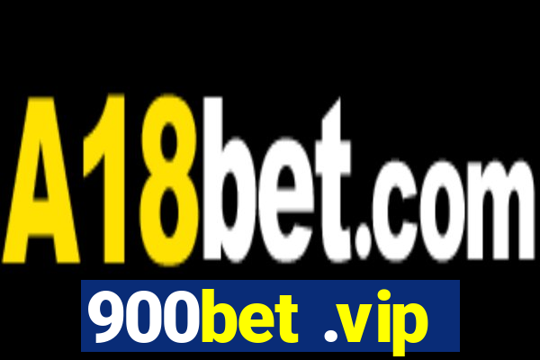 900bet .vip