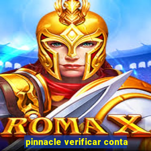 pinnacle verificar conta