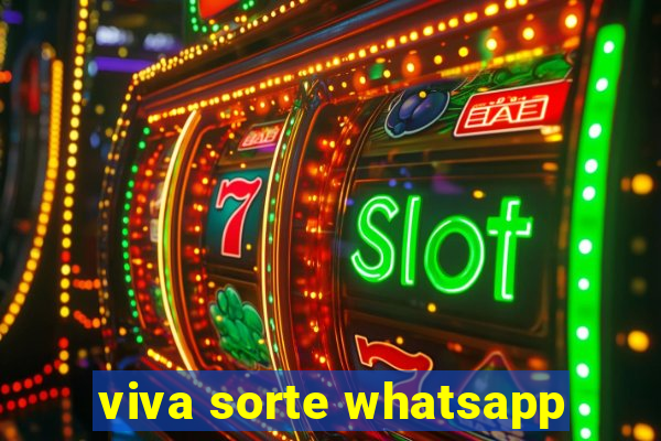 viva sorte whatsapp