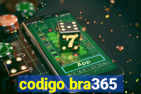 codigo bra365