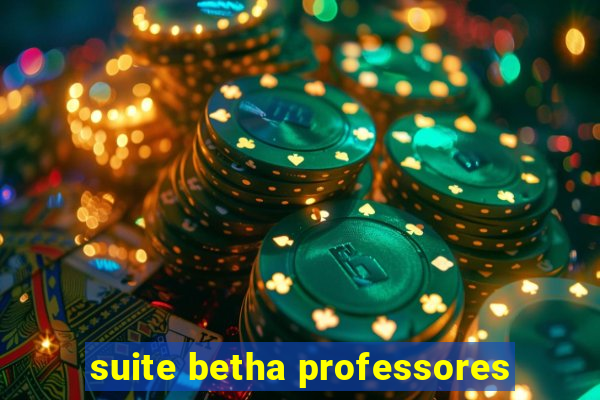 suite betha professores