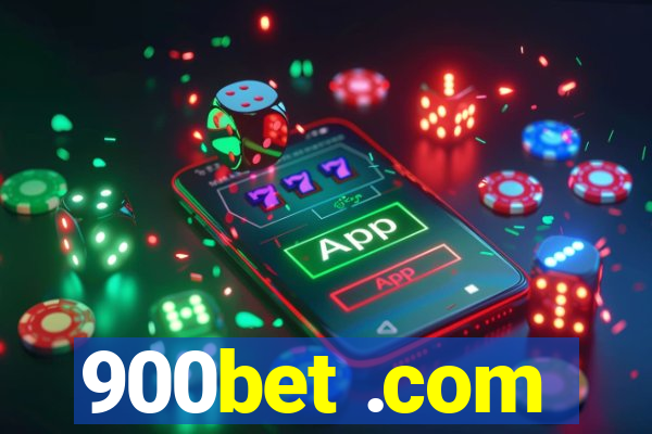 900bet .com