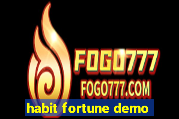 habit fortune demo