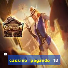 cassino pagando 18 reais no cadastro