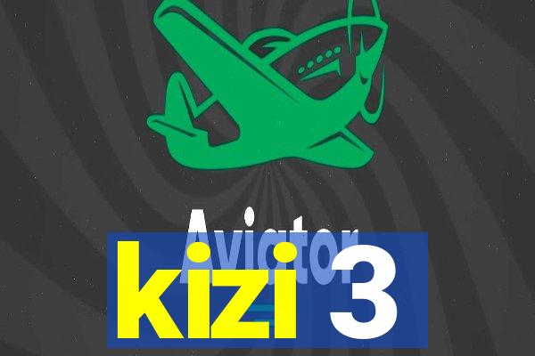 kizi 3