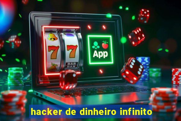 hacker de dinheiro infinito