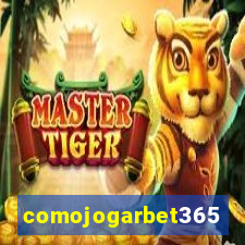 comojogarbet365