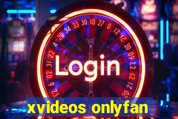 xvideos onlyfan