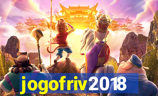 jogofriv2018