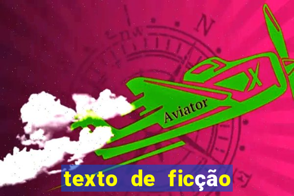 texto de ficção científica com interpretação 8o ano com gabarito