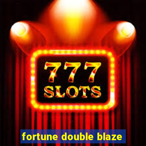 fortune double blaze