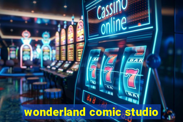 wonderland comic studio