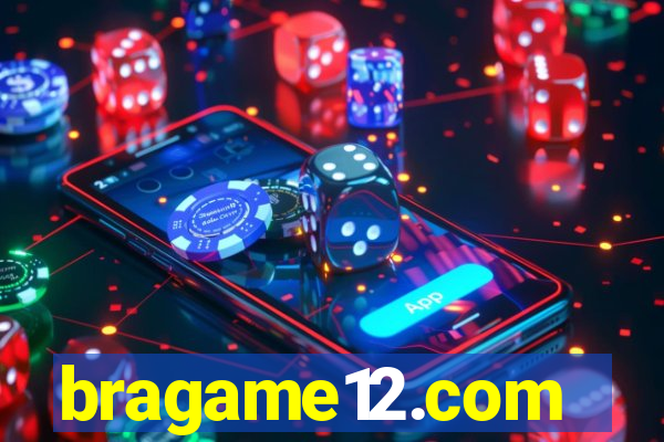 bragame12.com