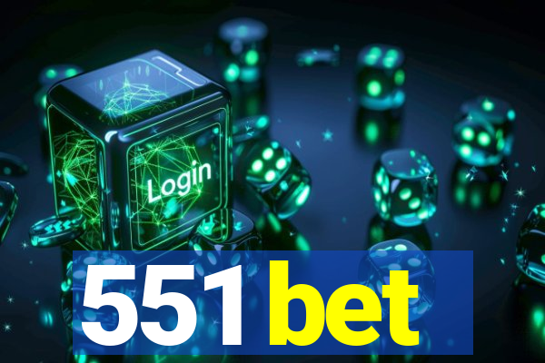 551 bet