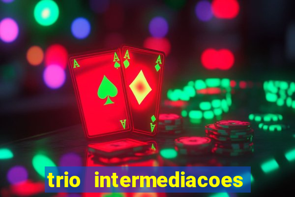 trio intermediacoes jogos online