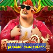 probabilidade futebol