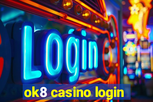 ok8 casino login