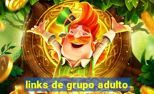 links de grupo adulto