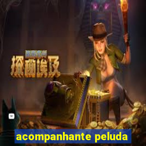 acompanhante peluda