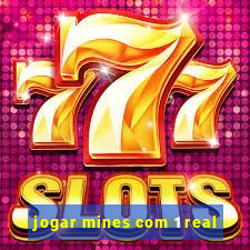 jogar mines com 1 real