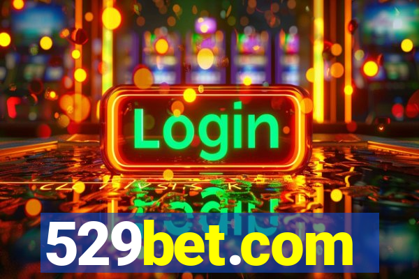 529bet.com