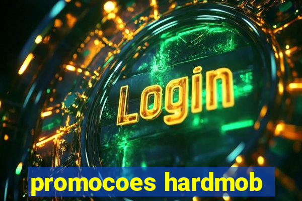 promocoes hardmob