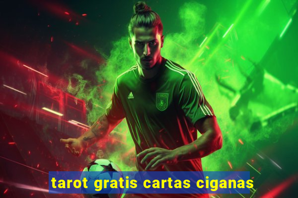 tarot gratis cartas ciganas