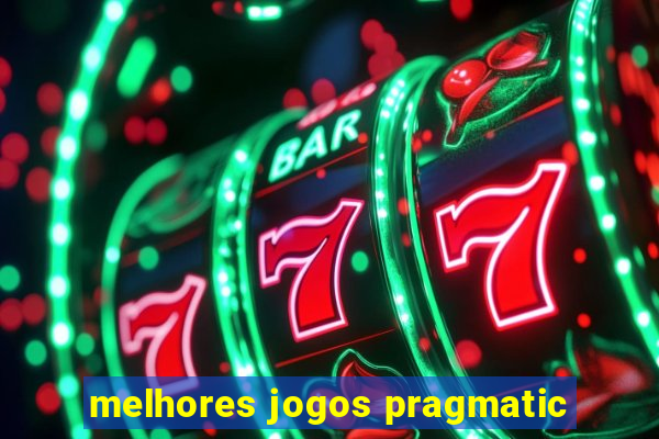 melhores jogos pragmatic