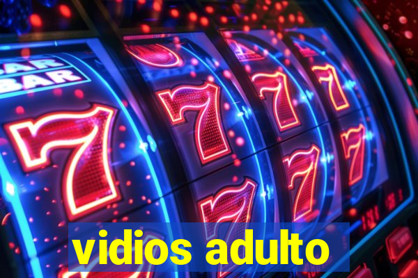 vidios adulto